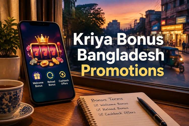Kriya Promotions Bangladesh for Casino and Sports Players